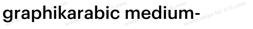 graphikarabic medium字体转换